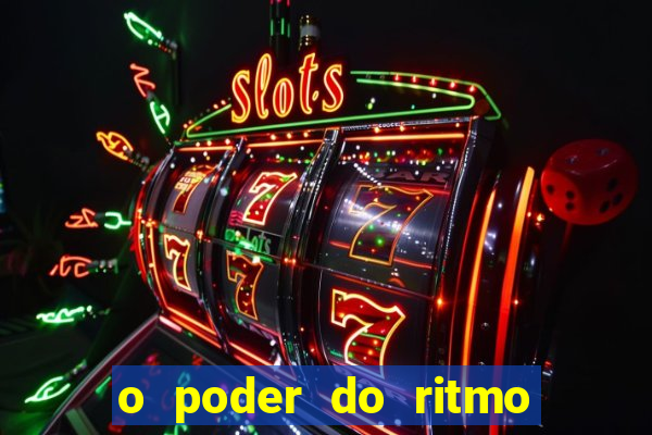 o poder do ritmo 2 filme completo dublado topflix